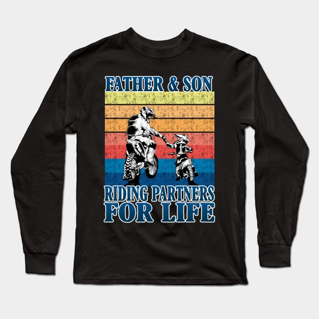 Father & So Riding Partners For Life Costume Gift Long Sleeve T-Shirt by Ohooha